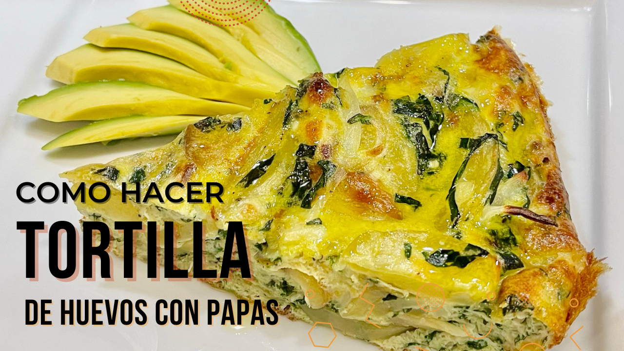 Tortilla de Huevos con Papas y Cebolla