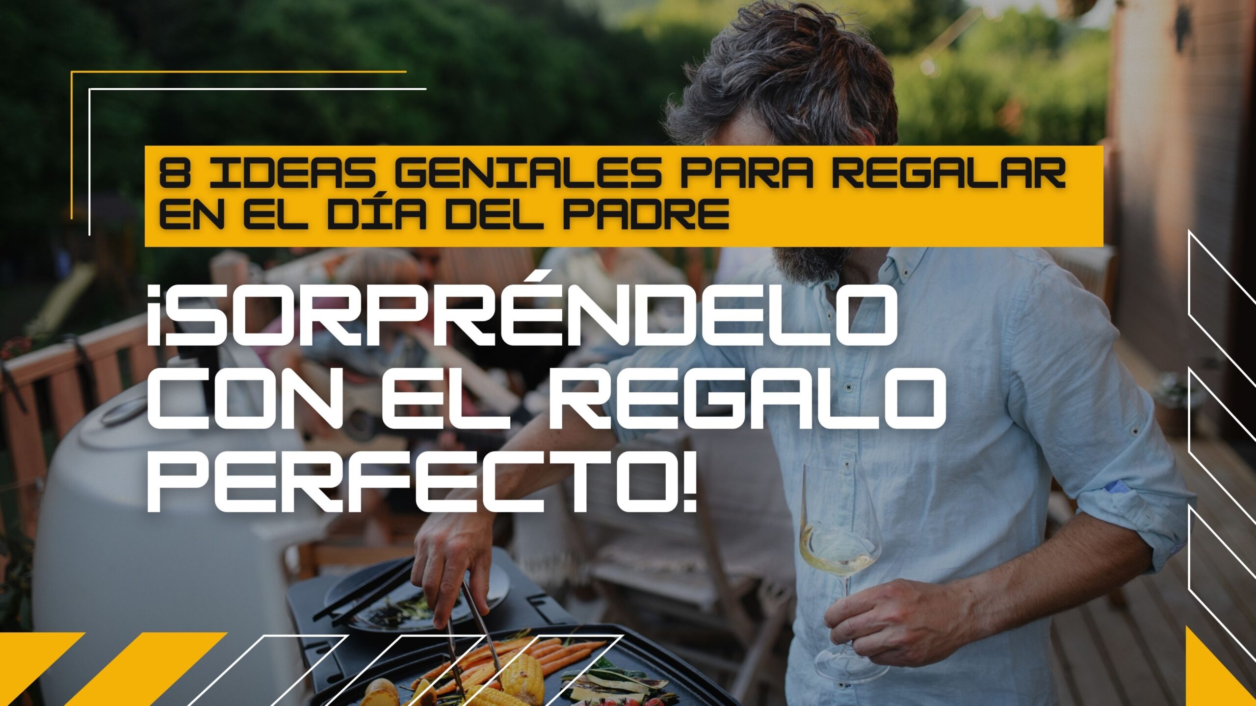 8 Ideas Originales para Regalar en el Día del Padre | Edición Especial Para Padres Cocineros.